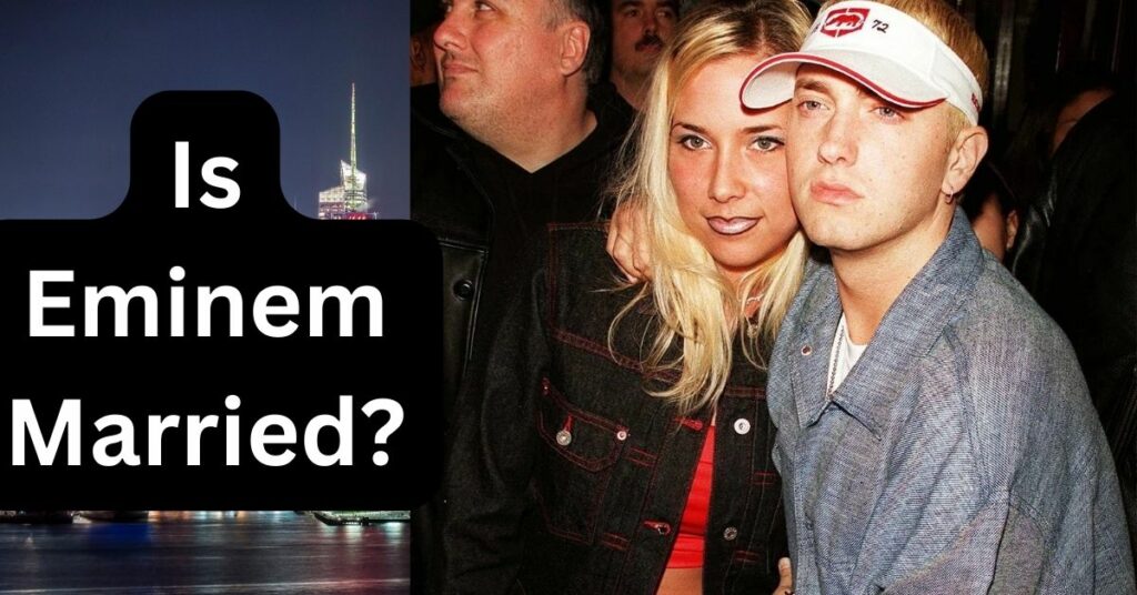 Is Eminem Married?