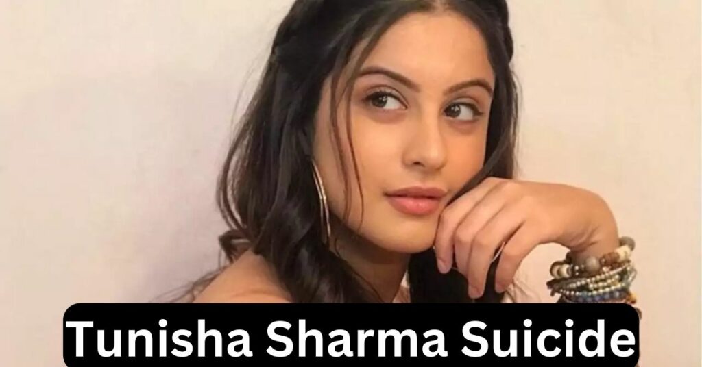 Tunisha Sharma Suicide