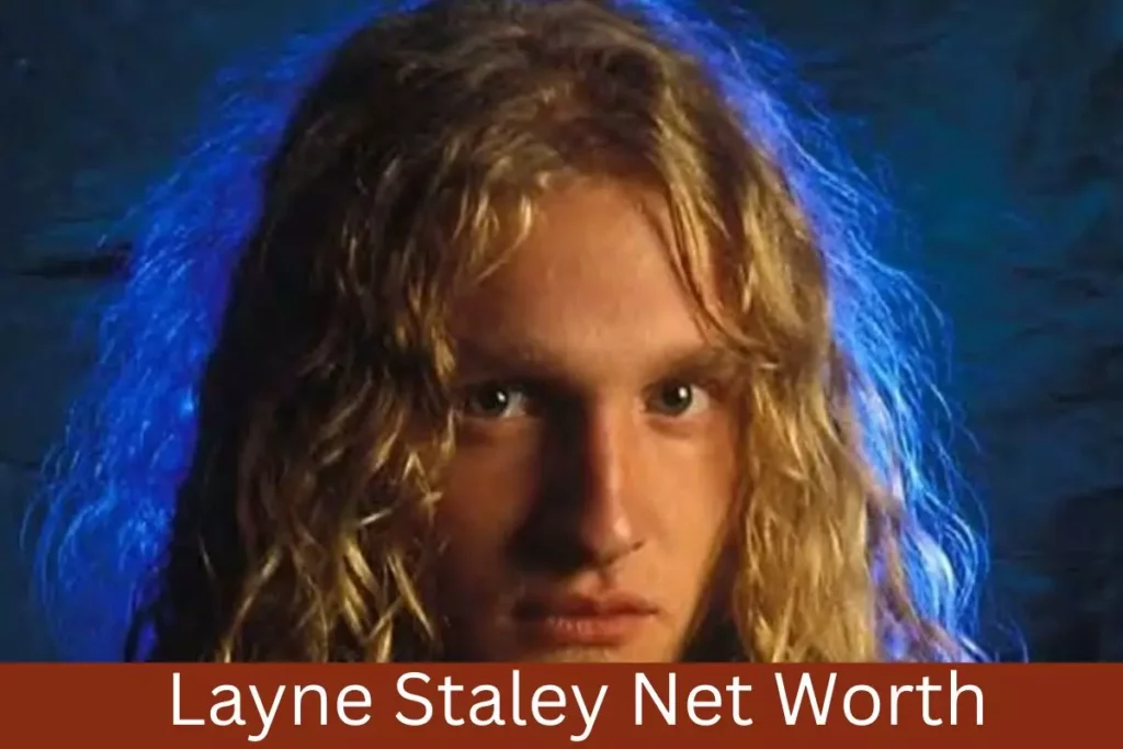 Layne Staley Net Worth