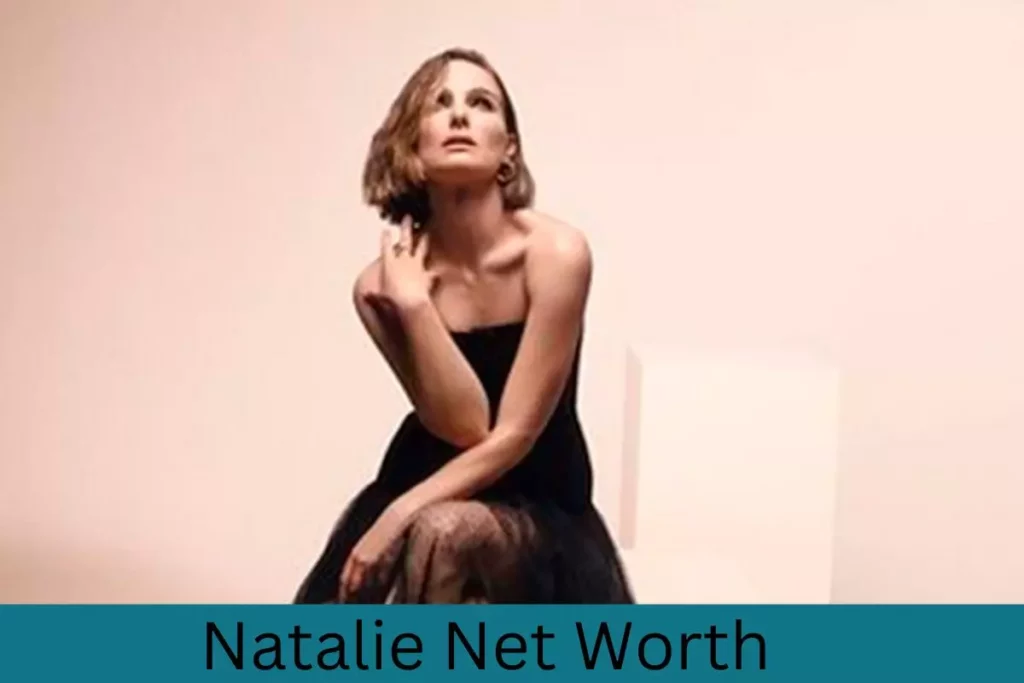 Natalie Net Worth