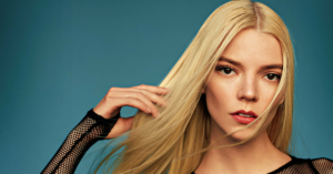 Anya Taylor Joy Net Worth: How Much Does Anya Taylor-Joy make and What
