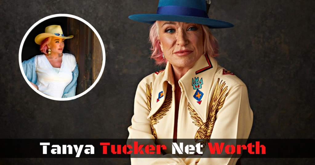 Tanya Tucker Net Worth What's Her Worth In 2023?