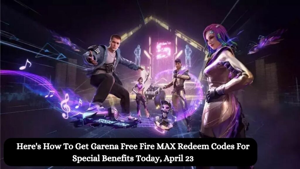 Here's How To Get Garena Free Fire MAX Redeem Codes For Special Benefits Today, April 23