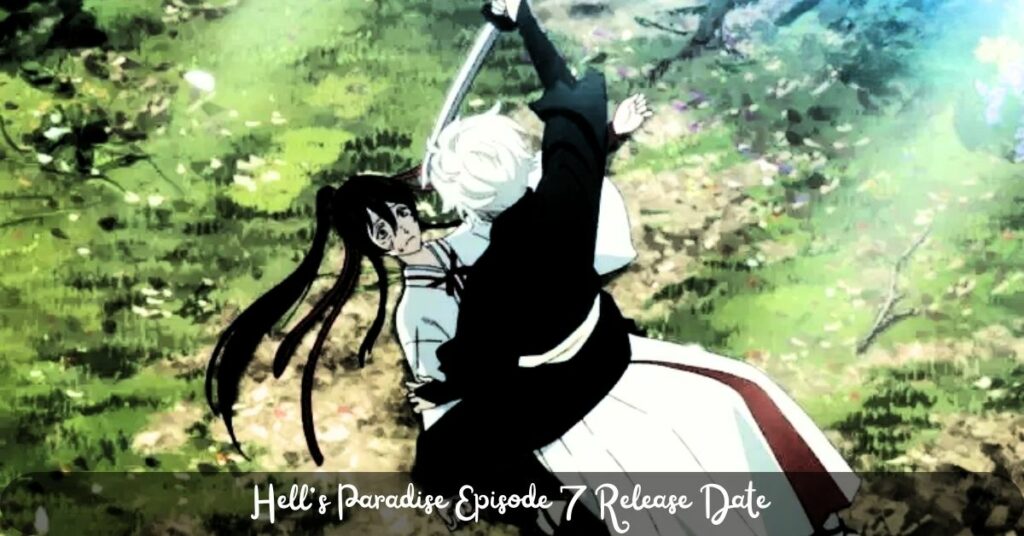 Hell’s Paradise Episode 7 Release Date