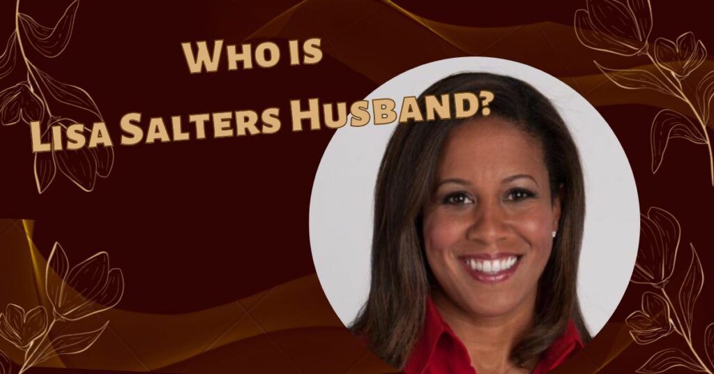 Lisa Salters Husband