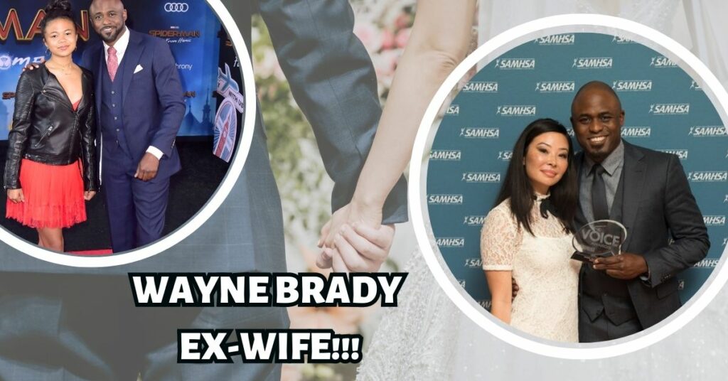 WAYNE BRADY EX-WIFE