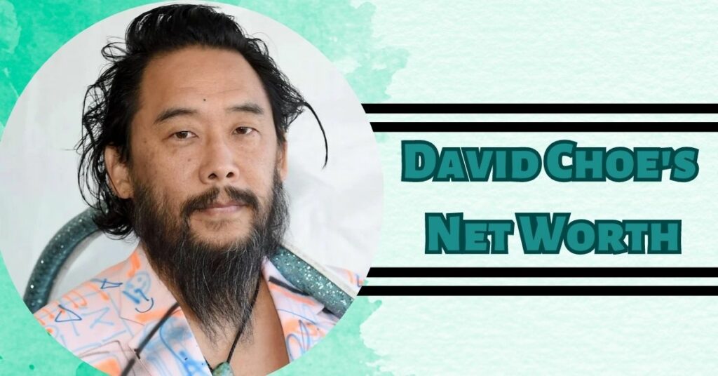 David Choe Net Worth