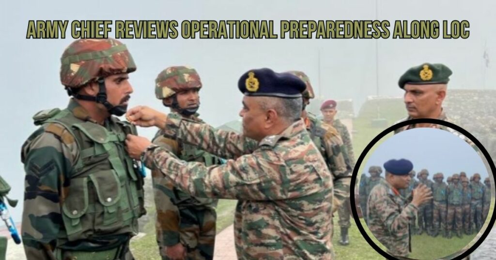 Army Chief Reviews Operational Preparedness Along LoC