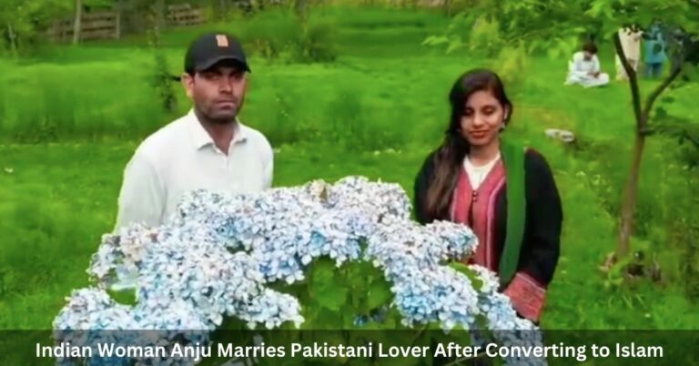 WATCH: Indian Woman Anju Marries Pakistani Lover After Converting To Islam, Becomes Fatima