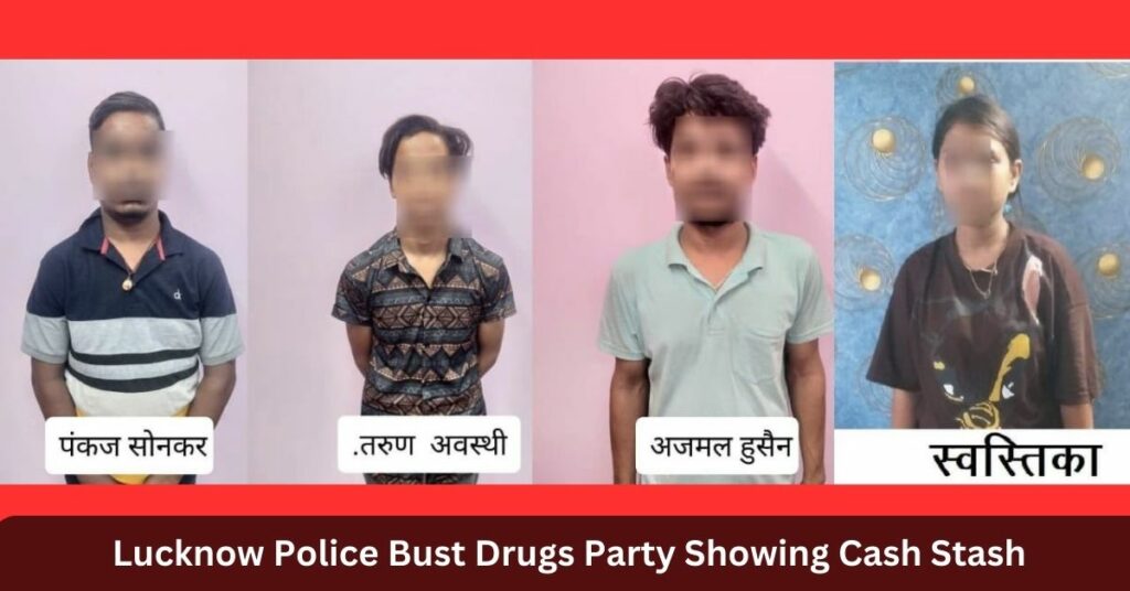 Lucknow Police Bust Drugs Party Showing Cash Stash