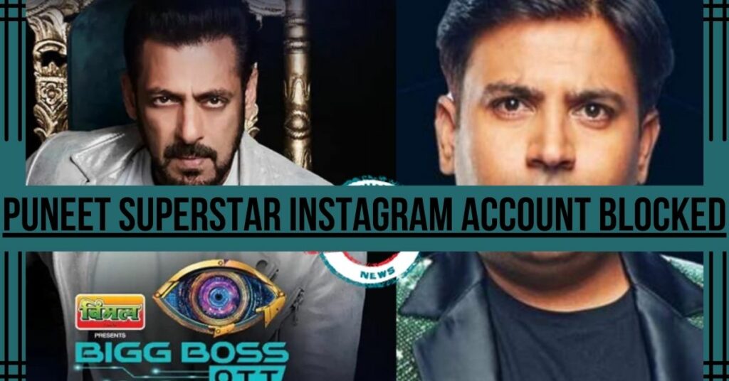 Puneet Superstar Instagram Account Blocked