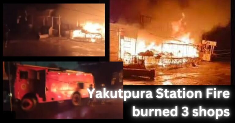Massive Fire Breaks Out Near Yakutpura Railway Station, Charred Three Shops!!