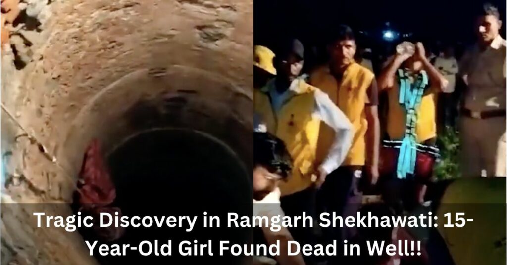 15-Year-Old Girl Found Dead in Well