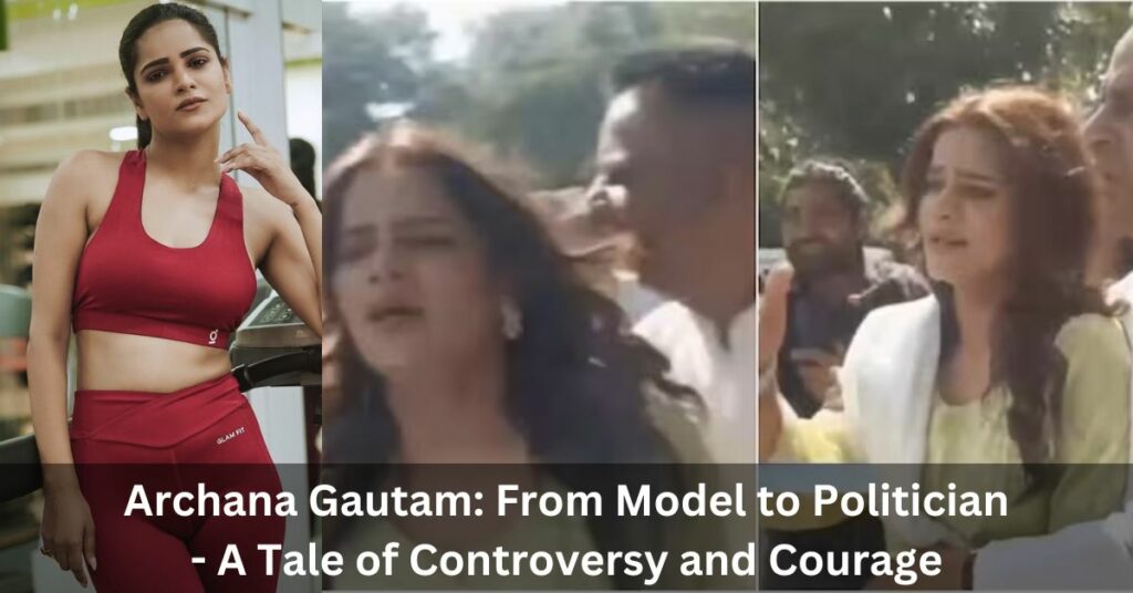 Archana Gautam From Model to Politician