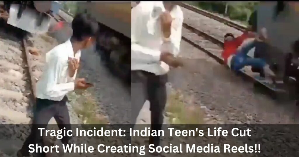 Tragic Incident Indian Teen's Life Cut Short While Creating Social Media Reels!!