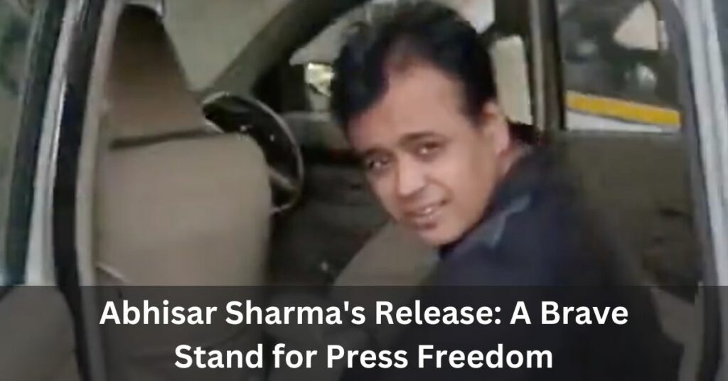 Abhisar Sharma's Release A Brave Stand for Press Freedom