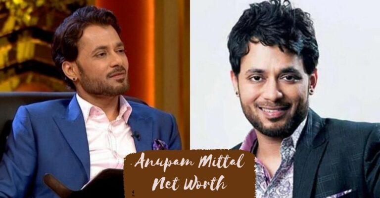 Is Anupam Mittal Net Worth A Reflection Of His Entrepreneurial Achievements?