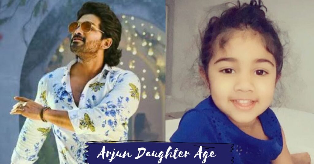 Arjun Daughter Age