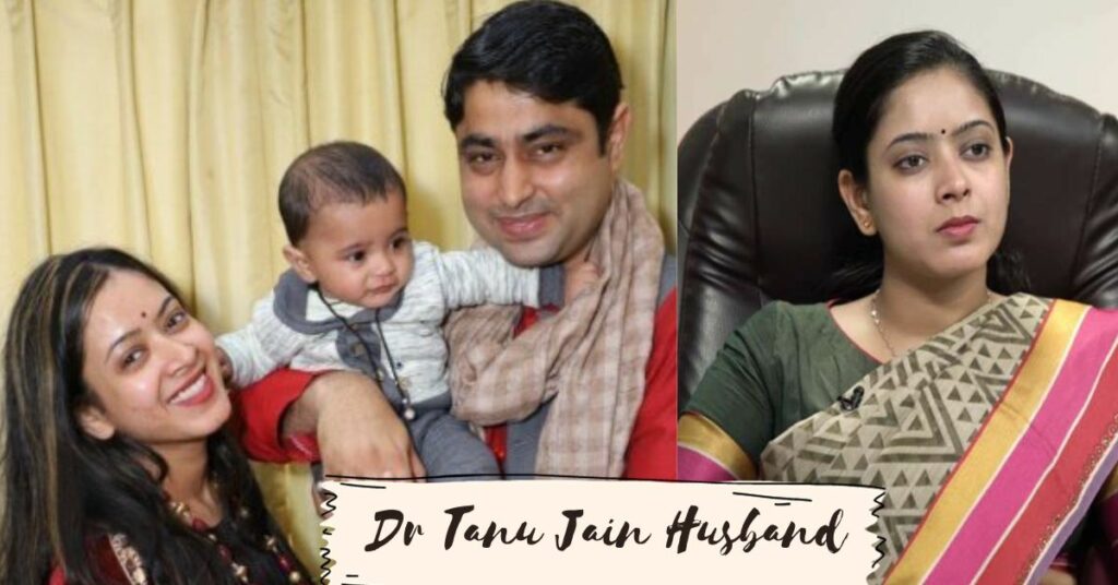 Dr Tanu Jain Husband