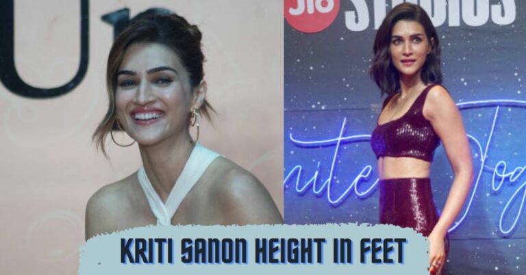Kriti Sanon Height In Feet: How Tall Is The Bollywood Star?