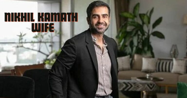 Who Was Nikhil Kamath Wife? Delving Into His Personal Life Beyond Trading!!