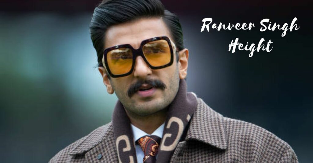 Ranveer Singh Height