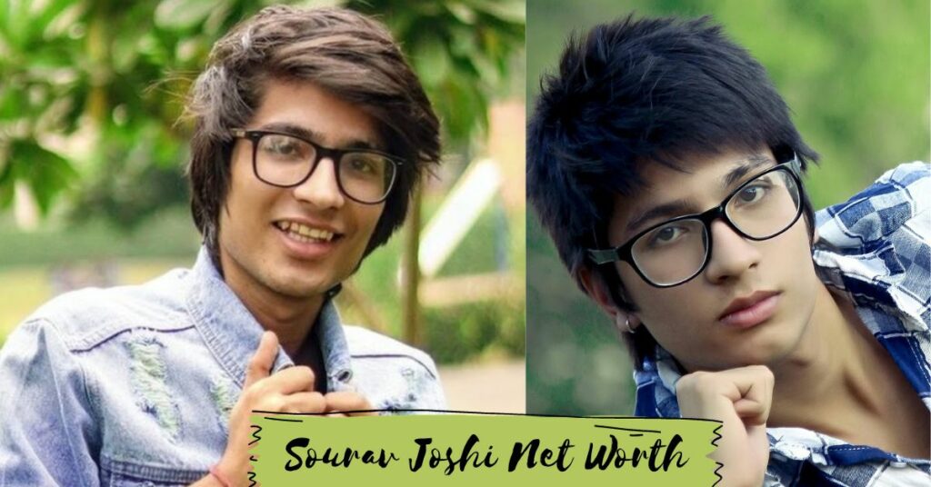 Sourav Joshi Net Worth