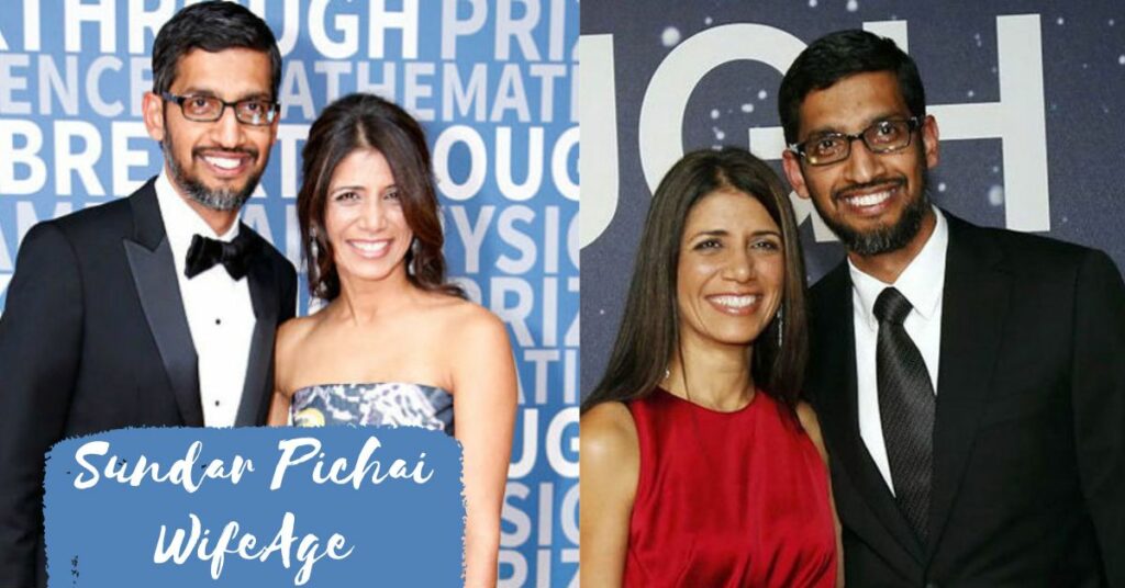 Sundar Pichai Wife Age