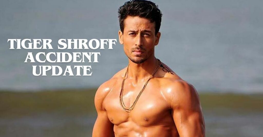 Tiger Shroff Accident Update