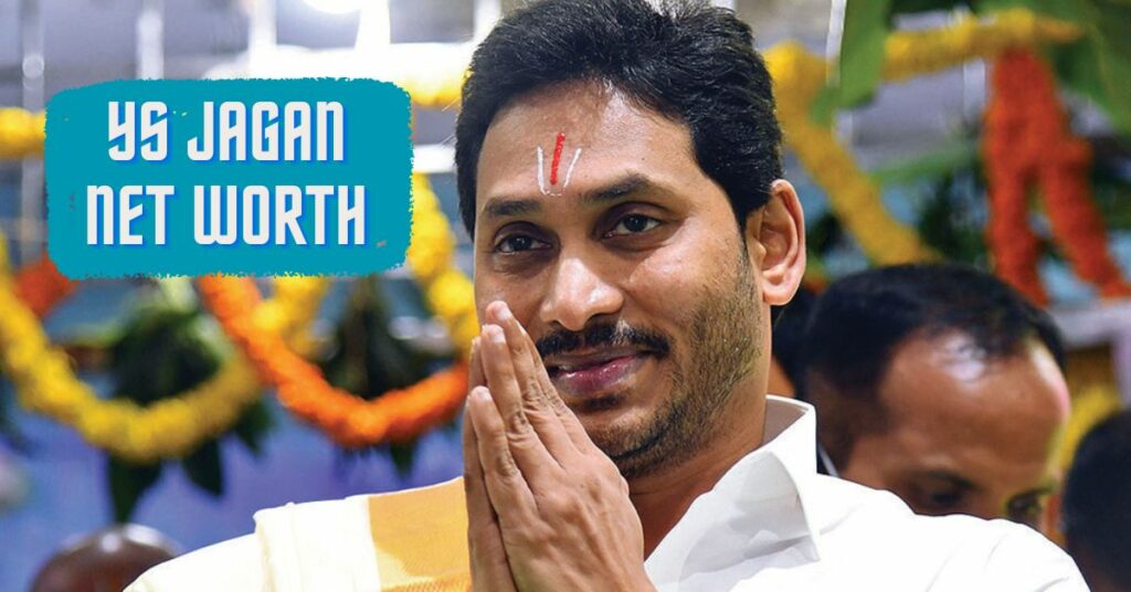 YS Jagan Net Worth