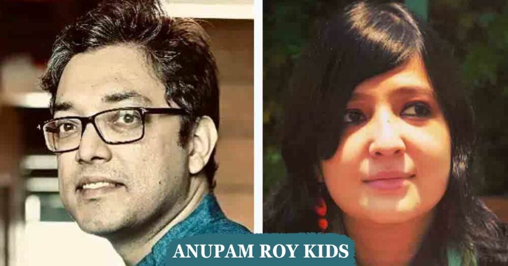 Anupam Roy Kids