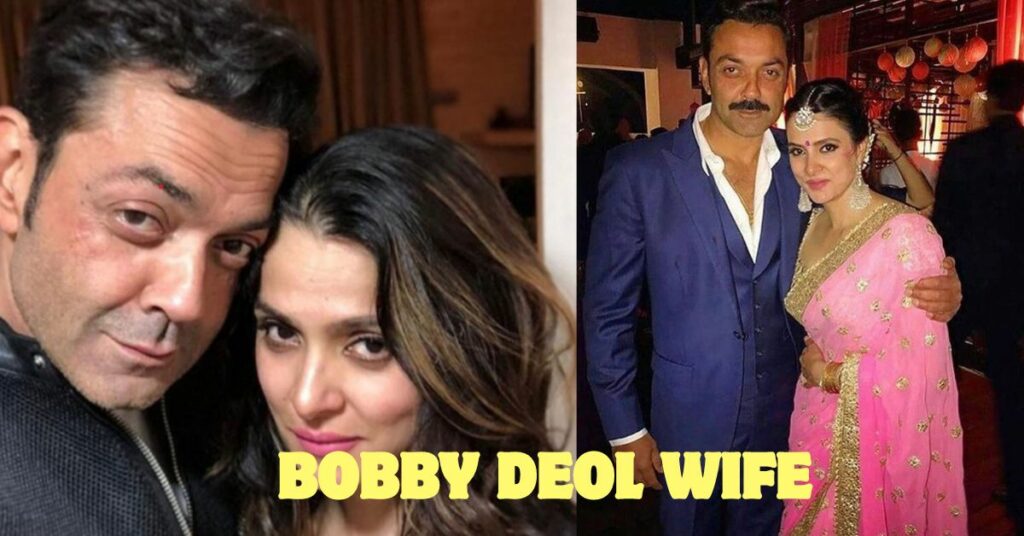 Bobby Deol Wife