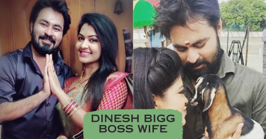 Dinesh Bigg Boss Wife