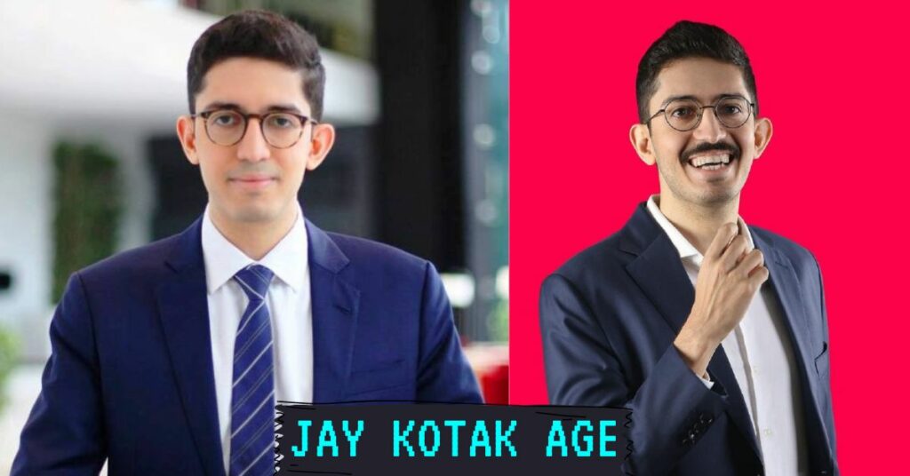Jay Kotak Age