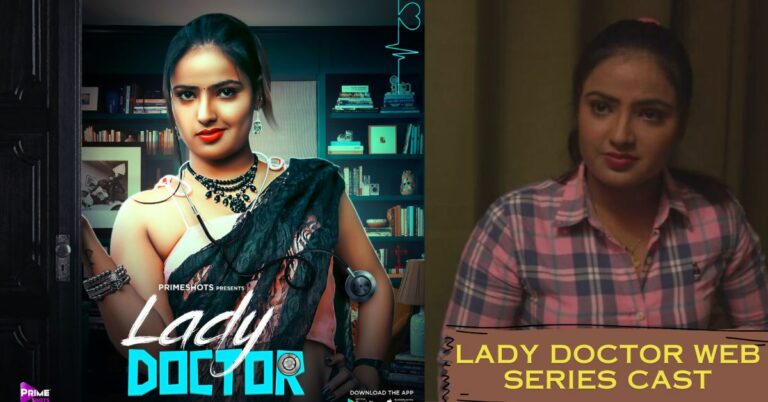 Critiquing The Lady Doctor Web Series Cast: From Script To Screen!!