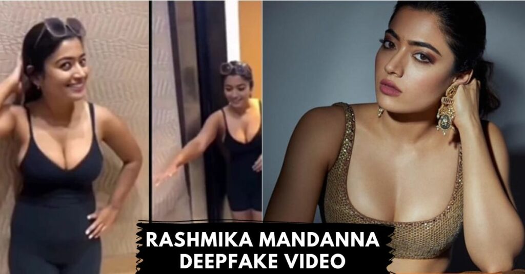 Rashmika Mandanna Deepfake Video