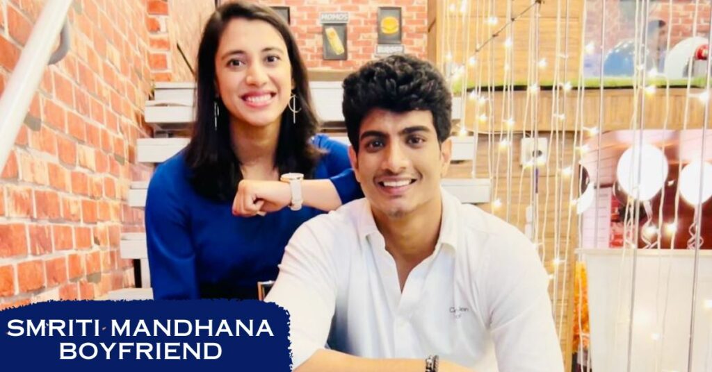 Smriti Mandhana Boyfriend