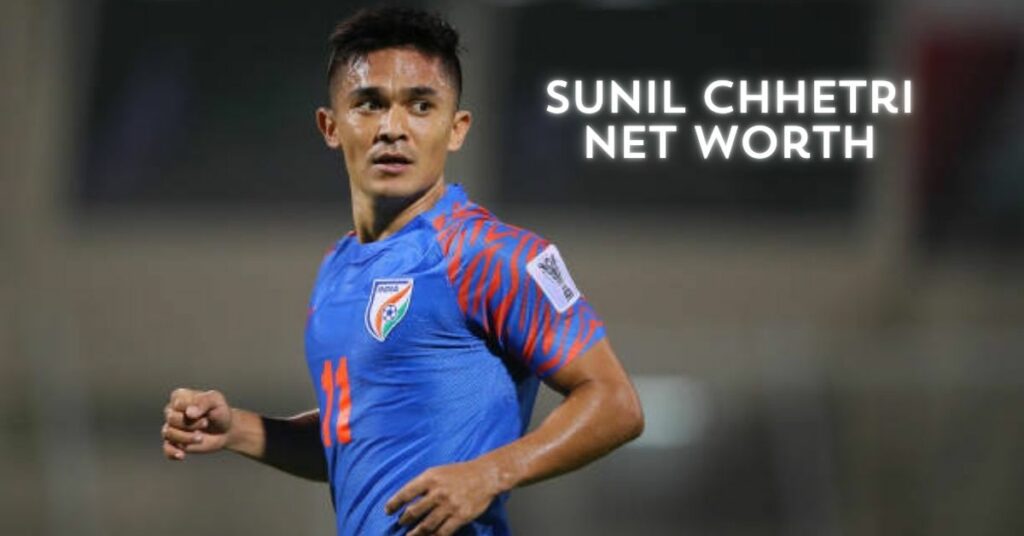 Sunil Chhetri Net Worth