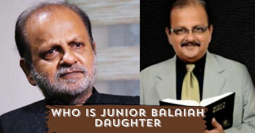 Who Is Junior Balaiah Daughter