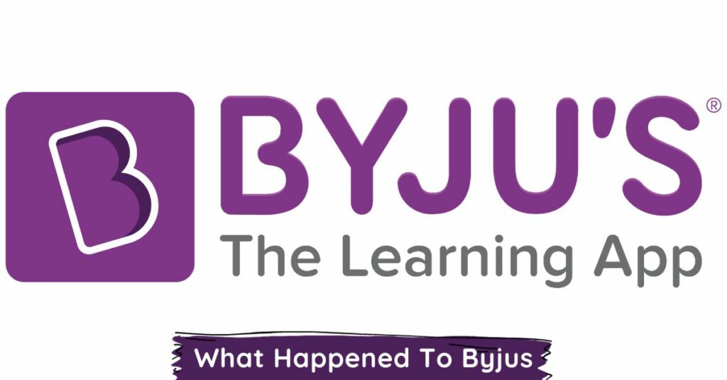 What Happened To Byjus